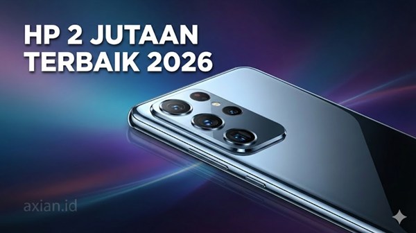 Rekomendasi HP 2 Jutaan Terbaik 2026 Spek Gahar, Layar AMOLED, dan 5G